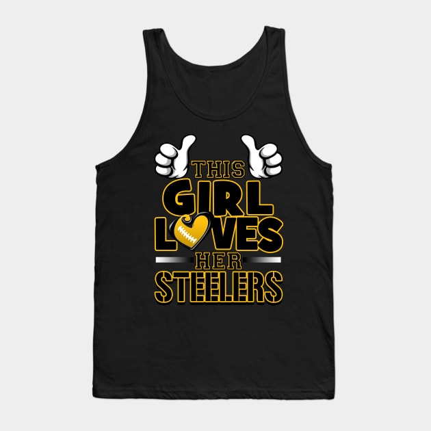 This Girl Loves Her Steelers Football Tank Top by Just Another Shirt